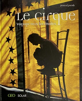 Le Cirque : Voyage vers les étoiles