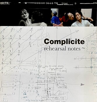 Complicite rehearsal notes