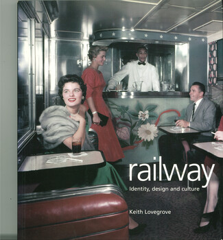 railway: Identity, Design and Culture